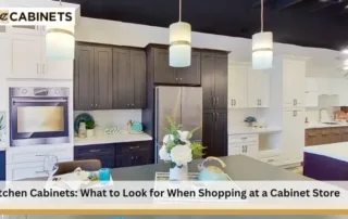 Kitchen Cabinets: What to Look for When Shopping at a Cabinet Store