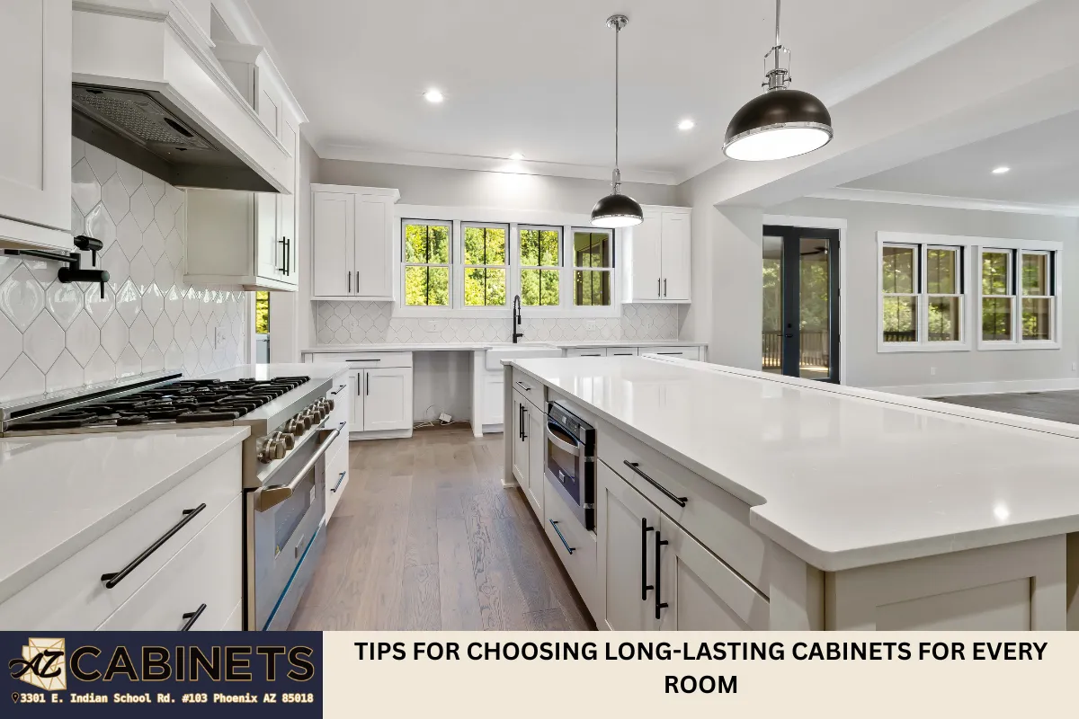 Tips for Choosing Long-Lasting Cabinets for Every Room
