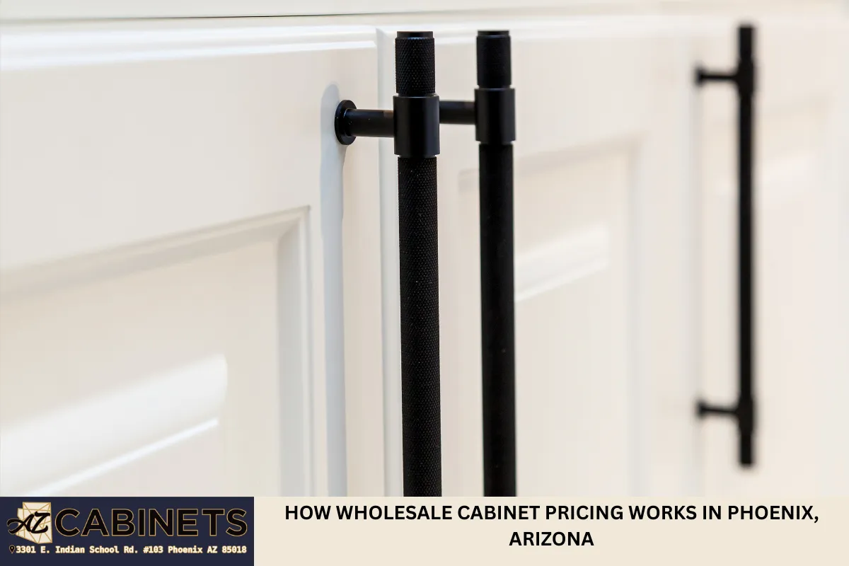 How Wholesale Cabinet Pricing Works in Phoenix, Arizona