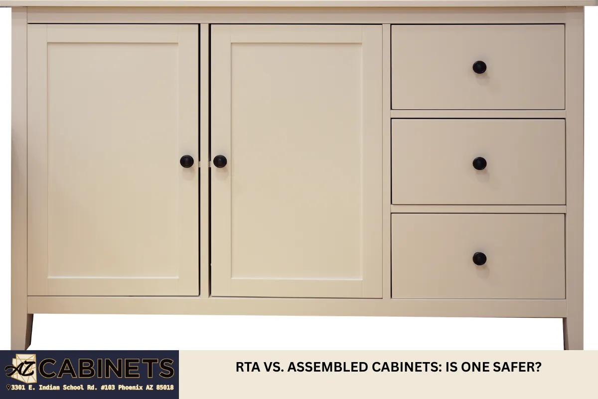 RTA vs. Assembled Cabinets: Is One Safer?